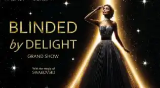 BLINDED by DELIGHT Friedrichstadt-Palast Berlin